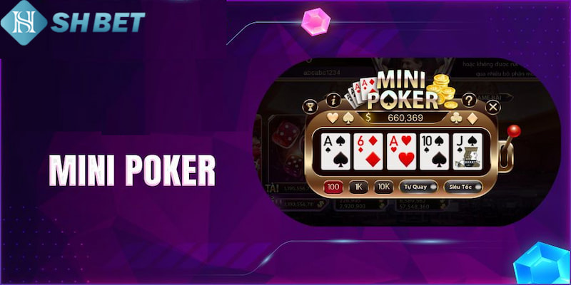 Tham gia cá cược mini poker tại SHBET vô cùng dễ dàng